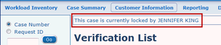 Screenshot of the Verification List page with a red box around the message above the page title saying, "This case is currently locked by Jennifer King".