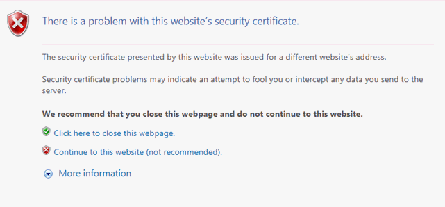 Screenshot of the Certificate Warning: There is a problem with this website's security certificate.